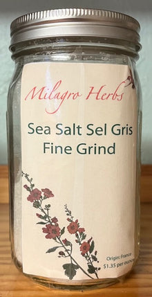 Sel Gris (Grey) Sea Salt - Fine - Milagro Herbs - Handmade Organic Herbal Remedies & Medicinal Plants
